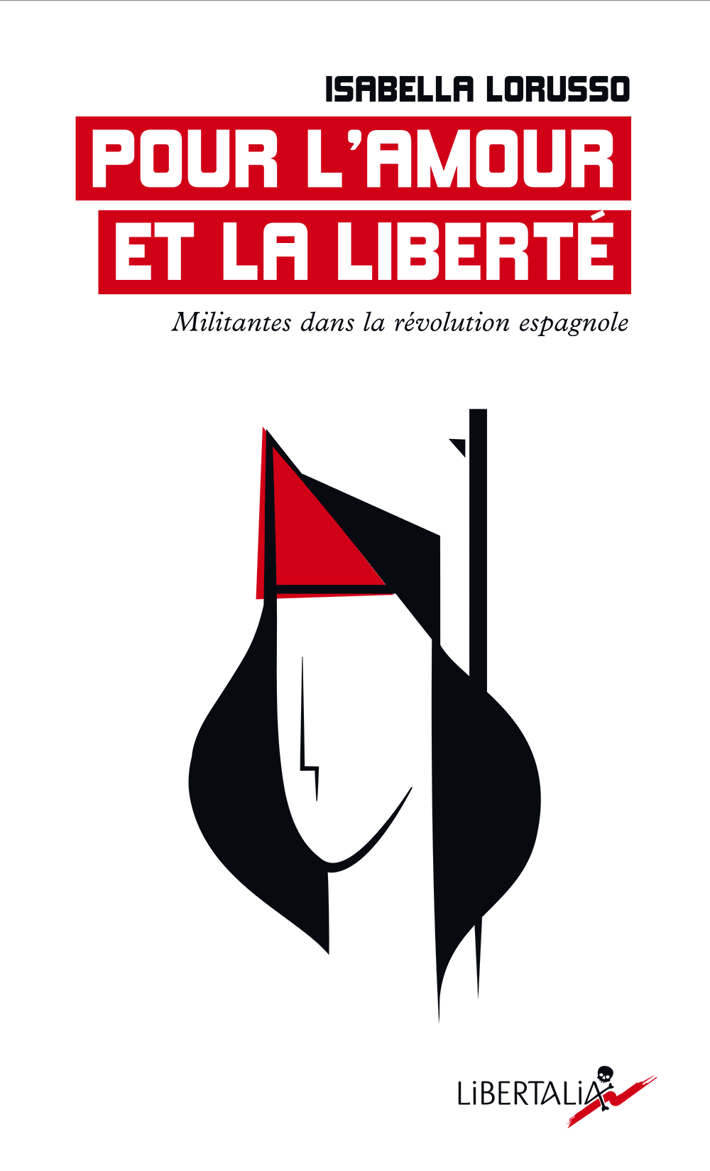 Pour l’amour et la liberté