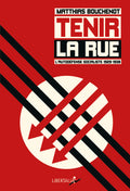 Tenir la rue (grand format)