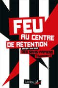 Feu au centre de rétention