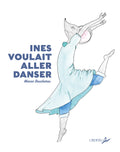 Ines voulait aller danser