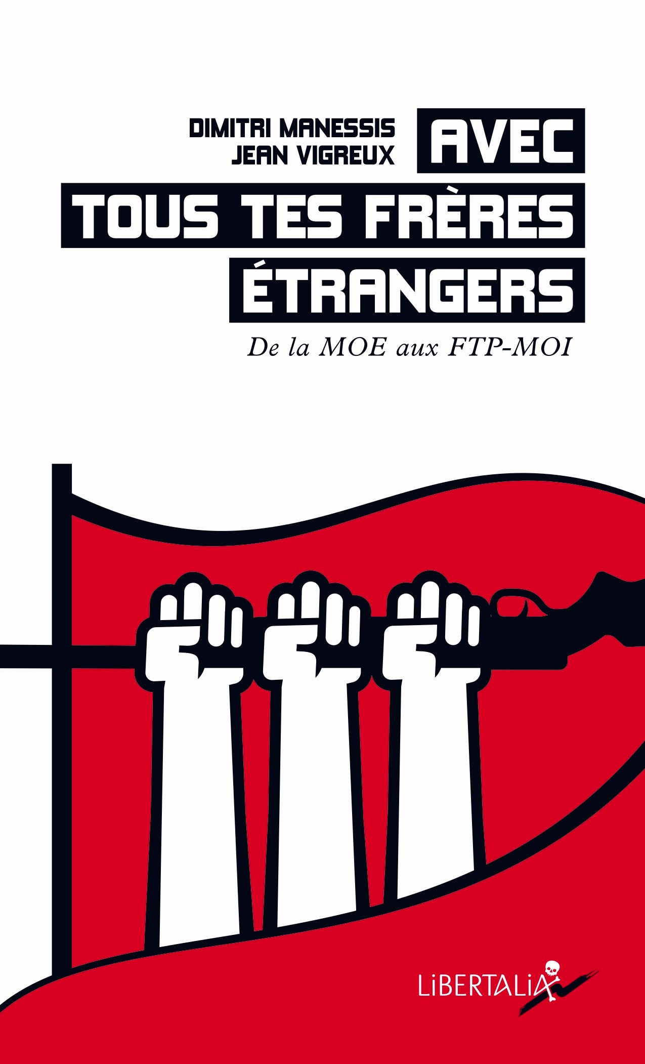 Avec tous tes frères étrangers