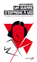 Ma Guerre d’Espagne à moi