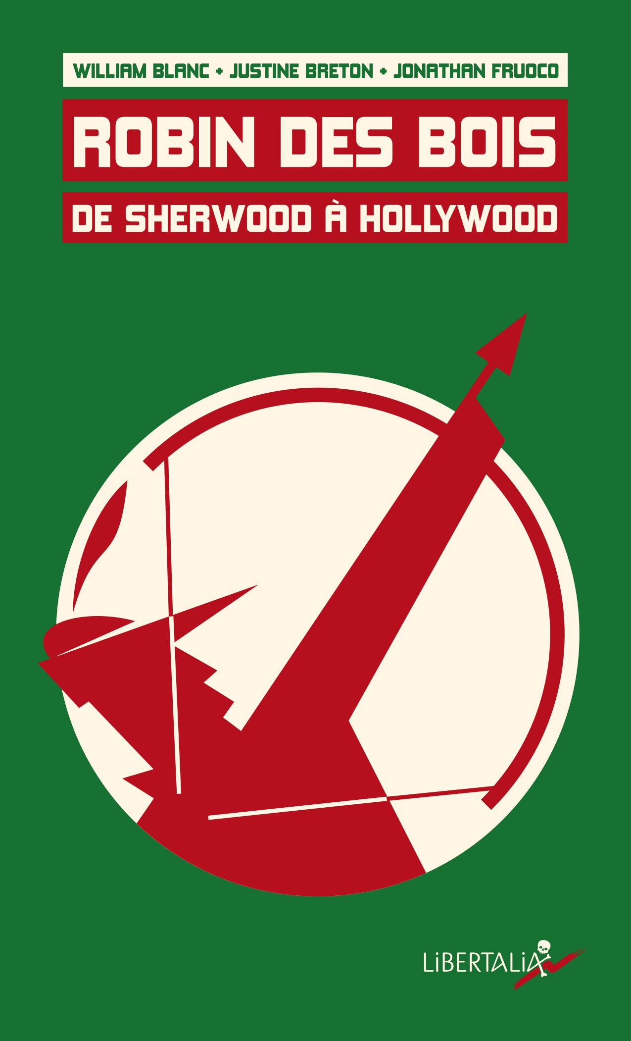 Robin des Bois, de Sherwood à Hollywood