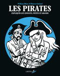 Les Pirates expliqués aux enfants, petits et grands