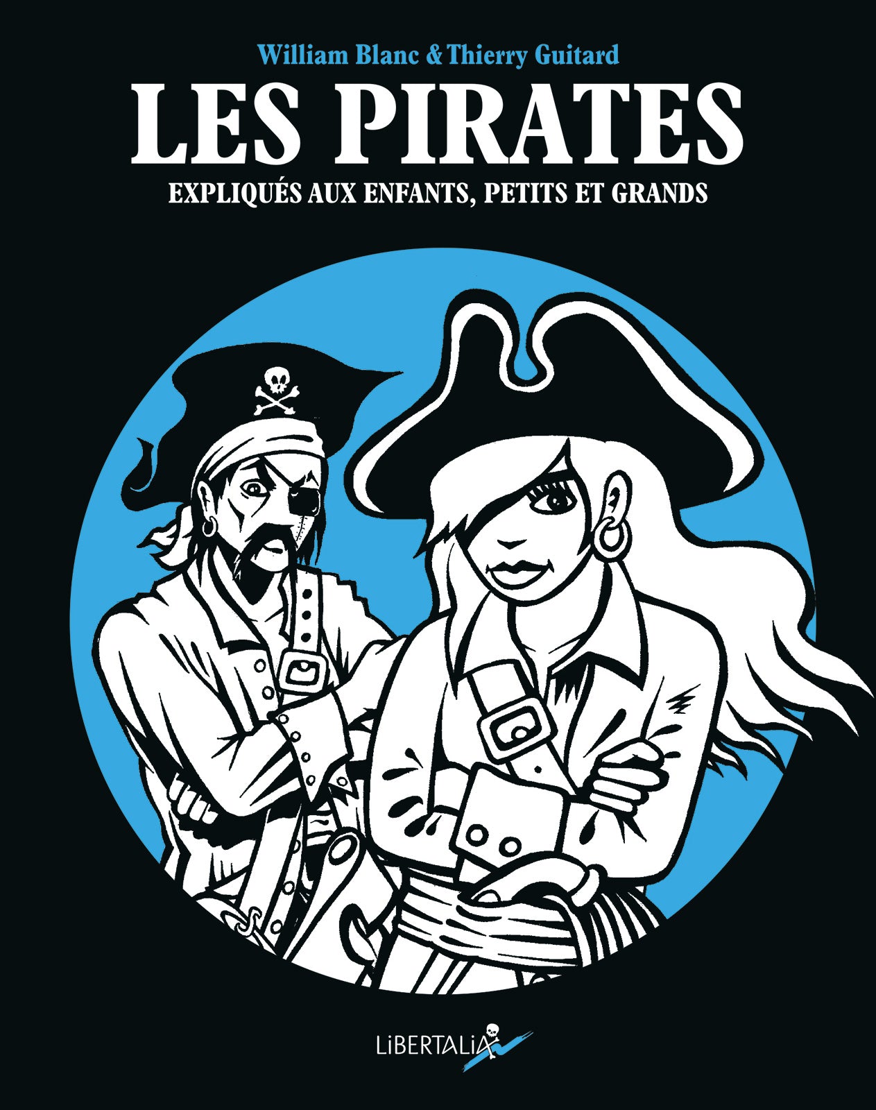 Les Pirates expliqués aux enfants, petits et grands