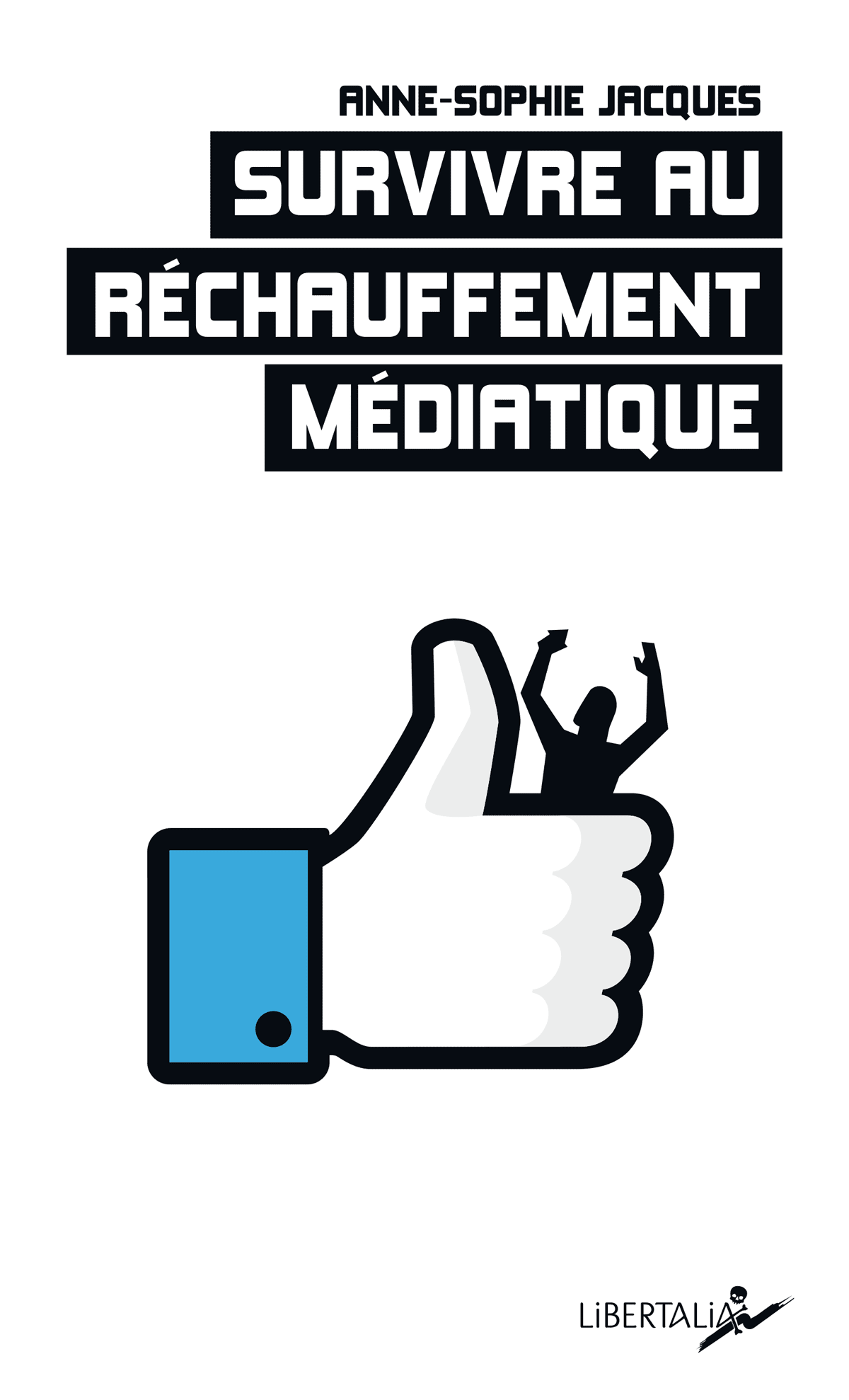 Survivre au réchauffement médiatique